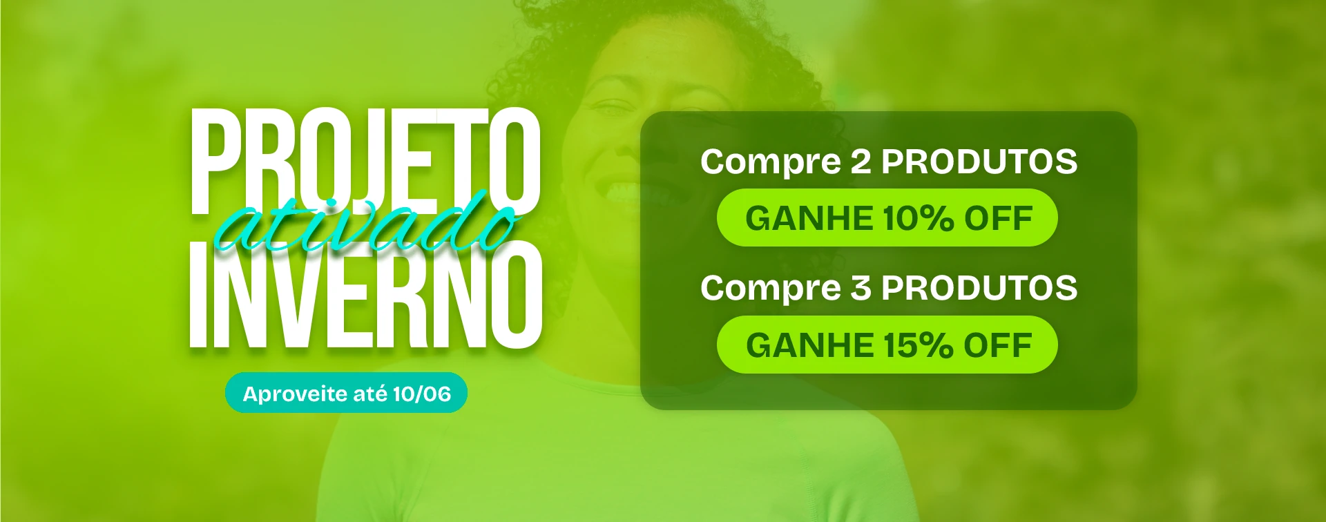 compre 2 produtos e ganha 10 off ou compre 3 produtos e ganhe 15 off
